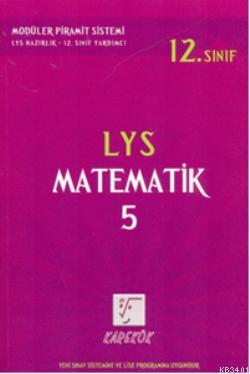 12. Sınıf LYS Matematik 5 Orhan Çanakçı