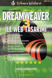 Macromedia Dreamweaver 3 ile Web Tasarımı Yavuz Gümüştepe