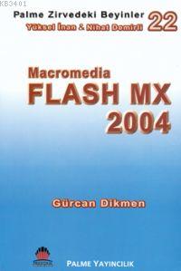 Zirvedeki Beyinler 22 Macromedia Flash MX 2004 Gürcan Dikmen