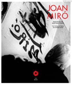Maeght Koleksionu'ndan Baskılar, Resimler ve Heykeller Joan Miró