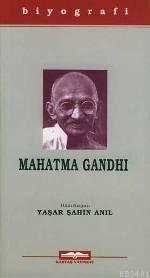 Mahatma Gandhi Yaşar Şahin Anıl