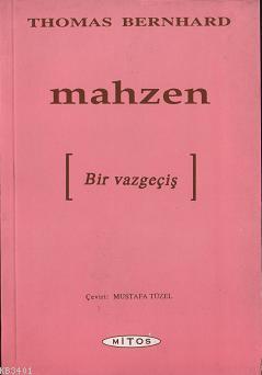 Mahzen (bir Vazgeçiş) Thomas Bernhard