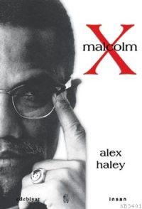 Malcolm X Alex Haley