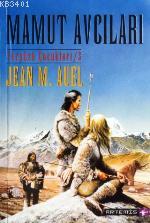 Mamut Avcıları Jean M. Auel