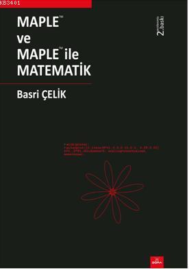 MapleTM ve MapleTM İle Matematik Basri Çelik