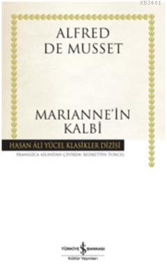 Marianne'in Kalbi (Ciltli) Alfred de Musset