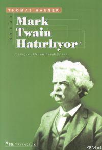Mark Twain Hatırlıyor Thomas Hauser