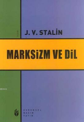 Marksizm ve Dil Josef Vissaryonoviç Çugaşvili Stalin