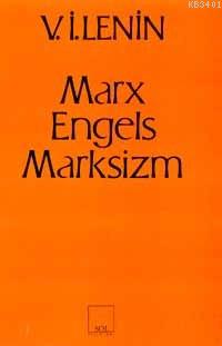 Marx-Engels-Marksizm Vladimir İlyiç Lenin