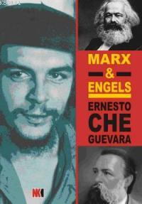 Marx & Engels Ernesto Che Guevara