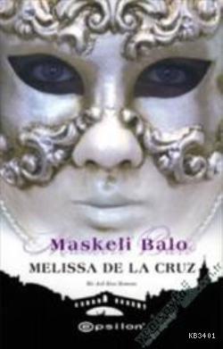 Maskeli Balo Melissa De La Cruz