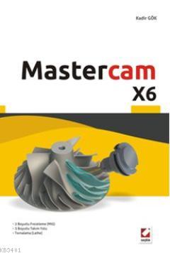 Mastercam X6 Kadir Gök