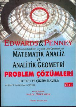 Matematik Analiz ve Analitik Geometri Problem Çözümleri 1 Edwards-Penn