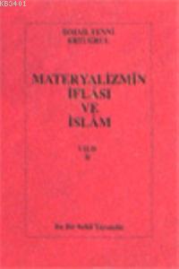 Materyalizmin İflası ve İslam (Cilt 2) İsmail Fenni Ertuğrul
