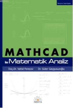 MATHCAD ile Matematik Analiz Vahid Ferecov