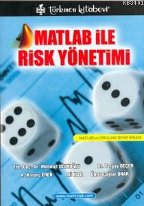 Matlab İle Risk Yönetimi Mehmet Uzunoğlu
