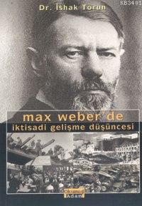 Max Weber'de İktısadı Gelısme Düşüncesi