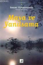 Maya ve Yanılsama Swami Vivekananda