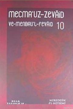 Mecmau'z- Zevaid ve Menbau'l Fevaid (20 Cilt) Nureddin El-heysemi