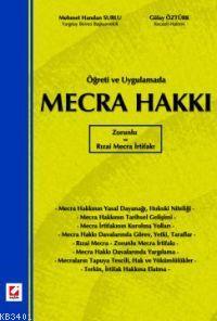 Öğreti ve Uygulamada Mecra Hakkı Mehmet Handan Surlu