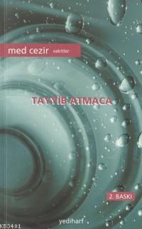Med Cezir Vakitleri Tayyip Atmaca