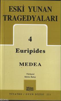 Eski Yunan Tregedyaları 4 Euripides