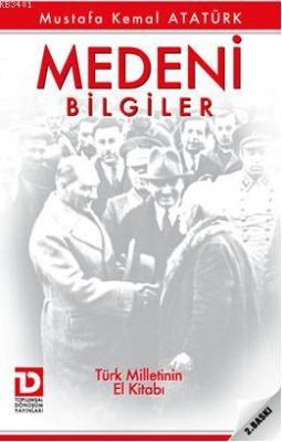 Medeni Bilgiler Mustafa Kemal Atatürk