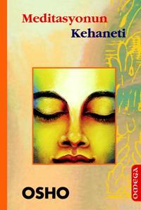 Meditasyonun Kehaneti Osho (Bhagman Shree Rajneesh)