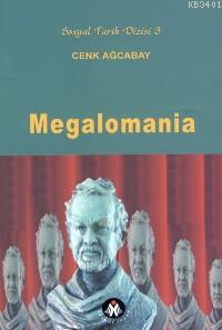 Megalomania Cenk Ağcabay