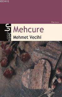 Mehcure Mehmet Vecihi