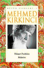 Mehmed Kırkıncı Bütün Eserleri - 1 Mehmed Kırkıncı