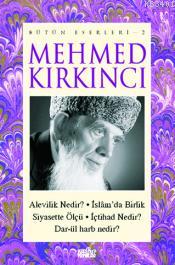 Mehmed Kırkıncı Bütün Eserleri - 2 Mehmed Kırkıncı
