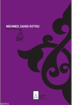 Mehmed Zahid Kotku Mahmud Es´ad Coşan