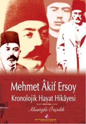 Mehmet Akif Ersoy Mustafa Özçelik