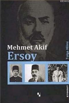 Mehmet Akif Ersoy Tolga Hilmi