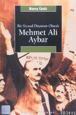 Mehmet Ali Aybar: Bir Siyasal Düşünür Olarak Barış Ünlü