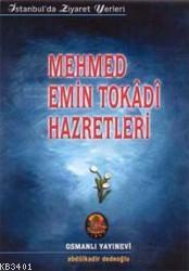Mehmet Emin Tokadi Hazretleri