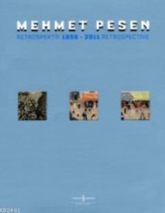 Mehmet Pesen Retrospektif Mehmet Pesen