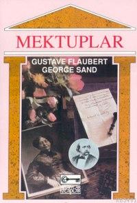 Mektuplar Gustave Flaubert
