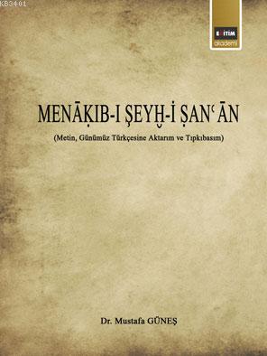 Menakıb-ı Şeyh-i San'an Mustafa Güneş