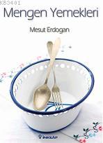 Mengen Yemekleri Mesut Erdoğan