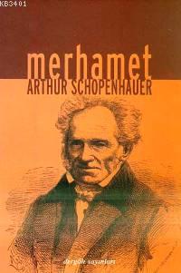 Merhamet Arthur Schopenhauer
