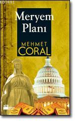Meryem Planı Mehmet Coral