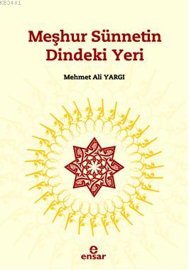 Meşhur Sünnetin Dindeki Yeri Mehmet Ali Yargı