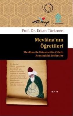 Mevlana'nın Öğretileri Erkan Türkmen