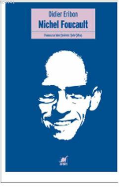 Michel Foucault Didier Eribon