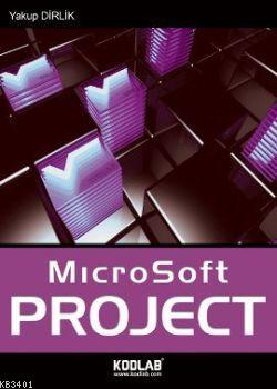MicroSoft Project Yakup Dirlik