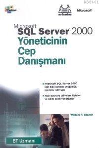 Microsoft Sql Server 2000 Yöneticinin Cep Danışmanı William Robert Sta