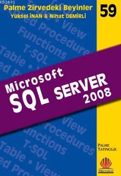 Zirvedeki Beyinler 59 Microsoft SQL Server Nihat Demirli