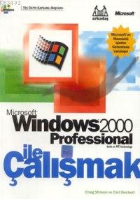 Microsoft Windows 2000 Professional İle Çalışmak Craig Stinson